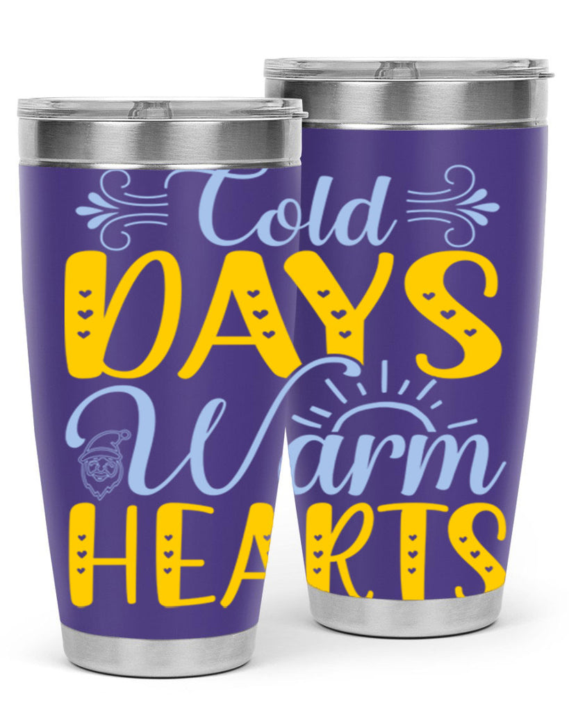 Cold days warm hearts44#- winter- Tumbler
