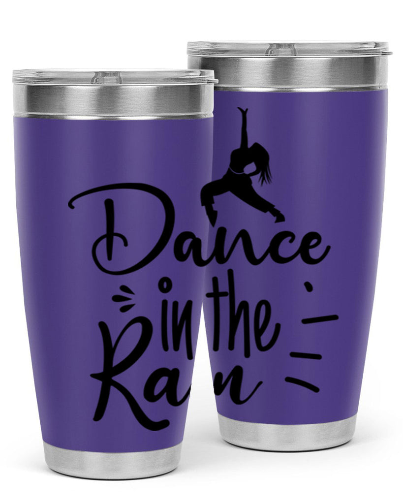 DANCE in the RAIN  120#- spring- Tumbler