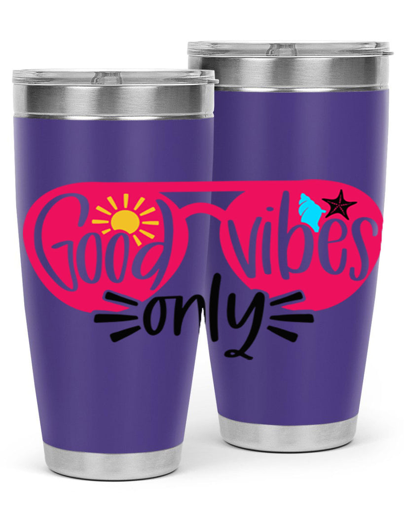 Good Vibes Only Style 42#- summer- Tumbler