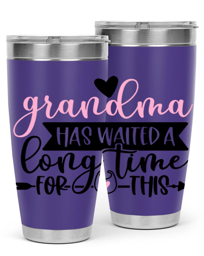 Grandma Has Waited A Long Time For This Style 95#- baby- tumbler