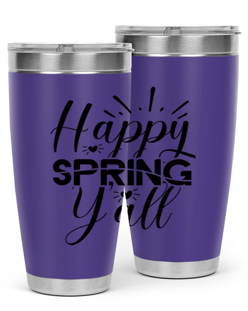 Happy Spring Y'all 165#- spring- Tumbler