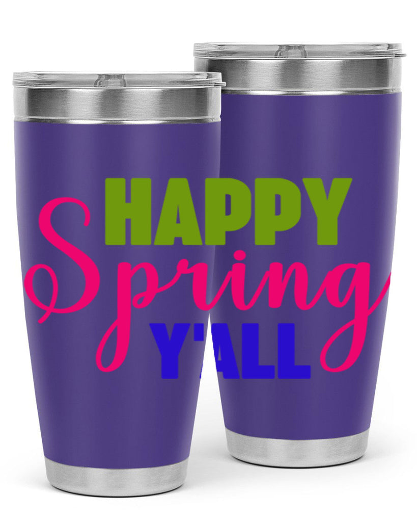 Happy Spring Y'all 168#- spring- Tumbler