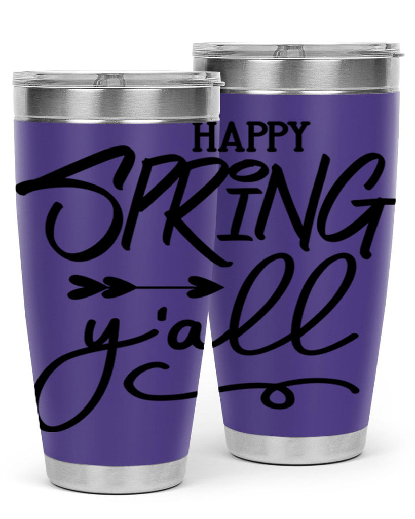 Happy Spring Y'all169#- spring- Tumbler