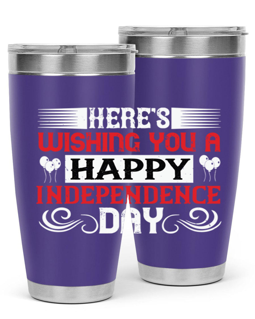 Heres wishing you a happy Independence Day Style 111#- Fourt Of July- Tumbler