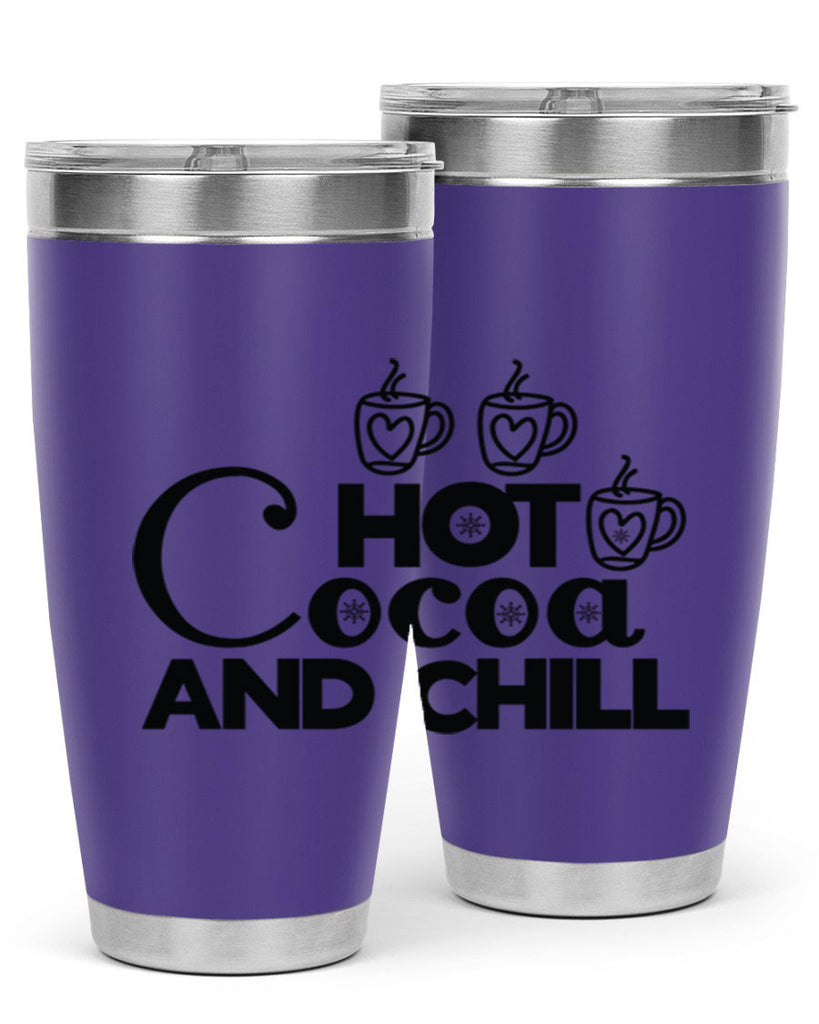 Hot Cocoa and Chill 205#- winter- Tumbler