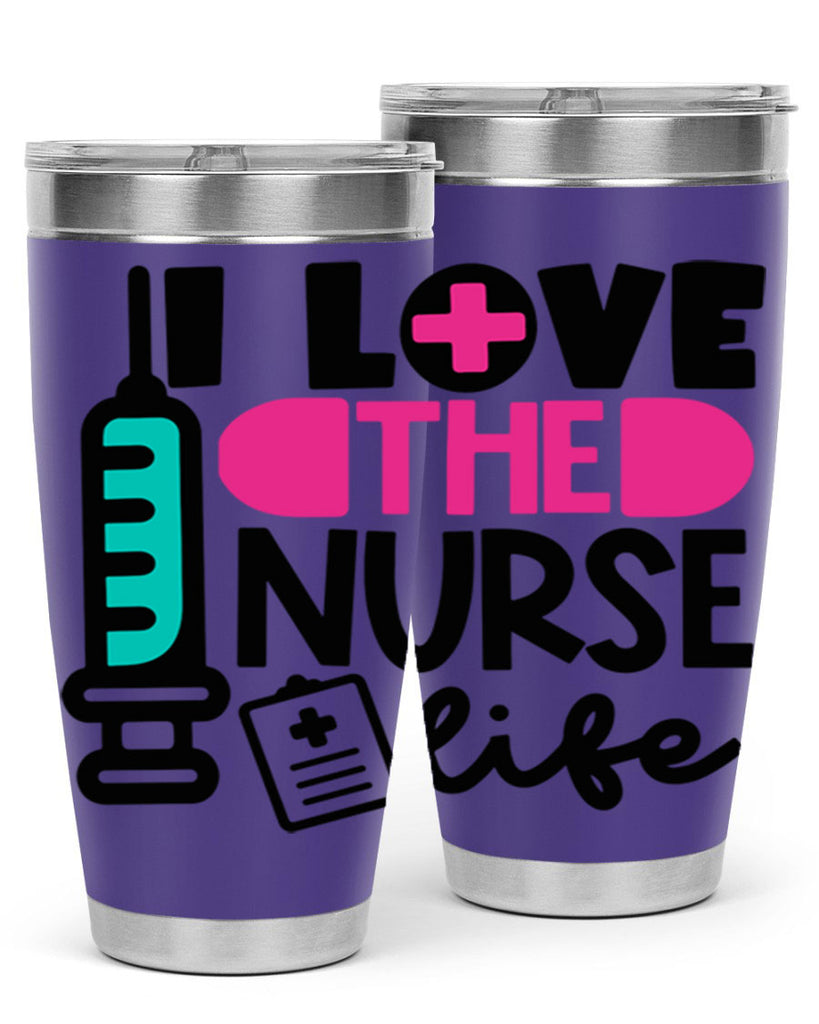 I Love The Nurse Life Style Style 168#- nurse- tumbler