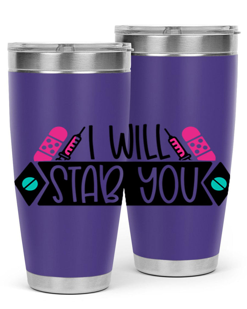 I Will Stab You Style Style 162#- nurse- tumbler