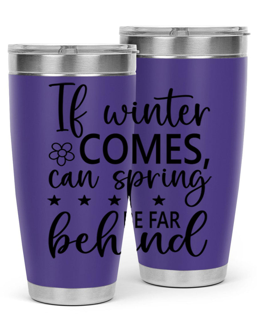 If winter comes can spring 274#- spring- Tumbler