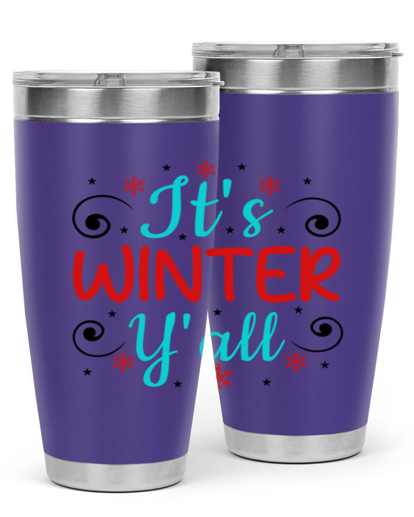Its Winter Yall 273#- winter- Tumbler