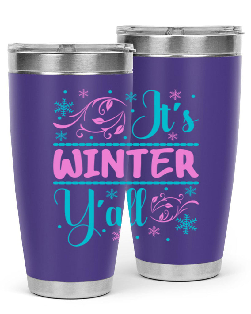 Its Winter Yall 276#- winter- Tumbler