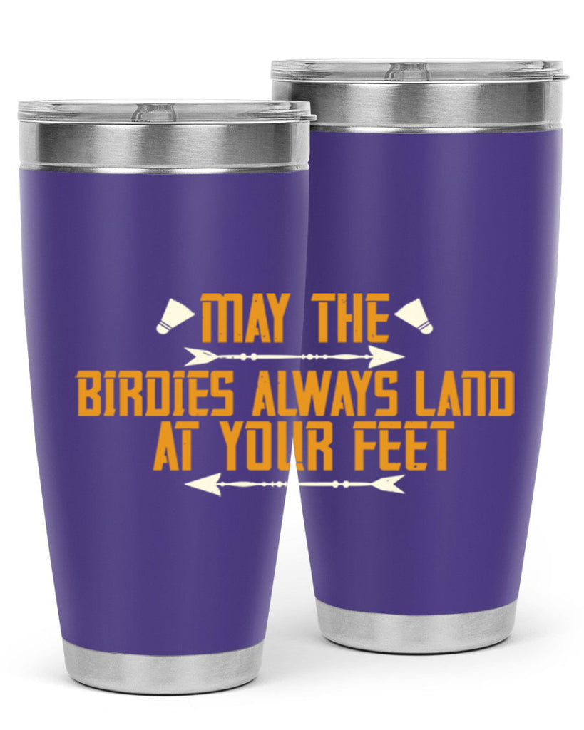 May the birdies always land at your feet 1963#- badminton- Tumbler