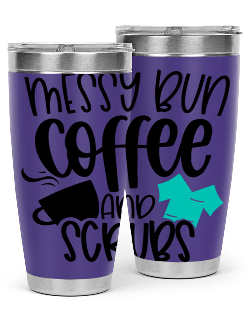 Messy Bun Coffee And Scrubs Style Style 132#- nurse- tumbler