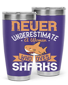 Never underestimate a woman who loves sharks Style 52#- shark  fish- Tumbler