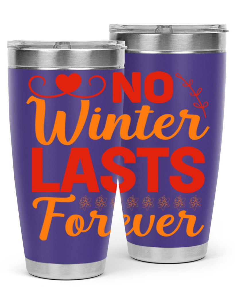 No winter lasts forever 353#- spring- Tumbler