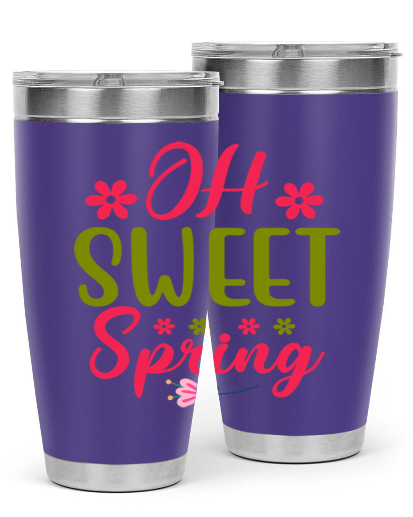 Oh Sweet Spring 370#- spring- Tumbler