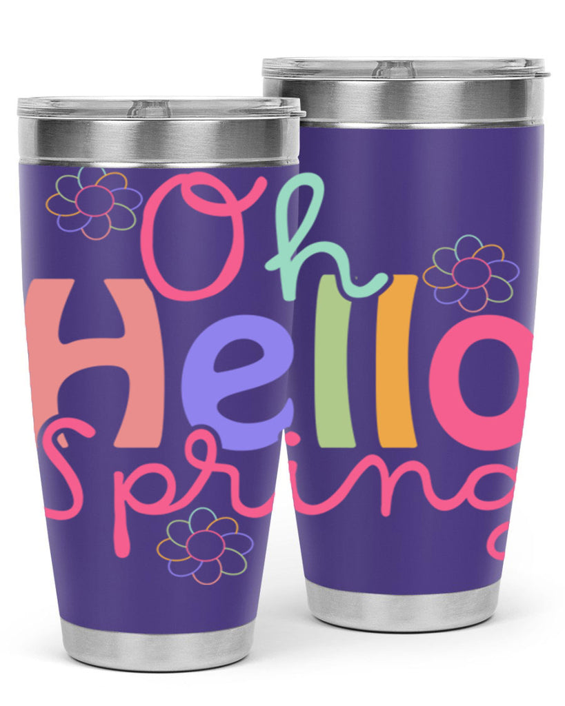 Oh hello spring 357#- spring- Tumbler