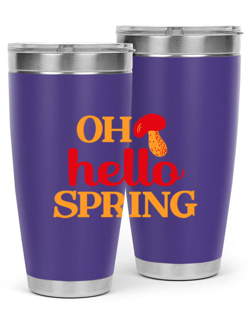 Oh hello spring 359#- spring- Tumbler