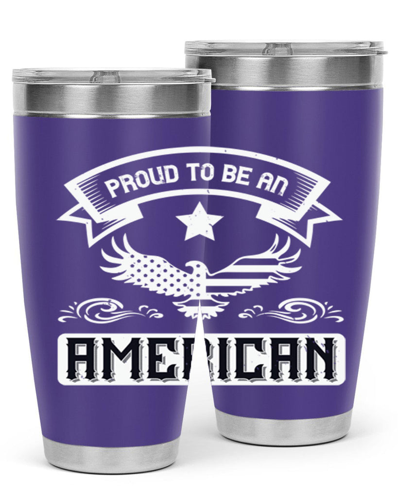 Proud to be an American Style 189#- Fourt Of July- Tumbler