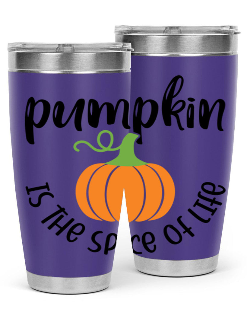 Pumpkin Is The Spice Of Life 521#- fall- Tumbler