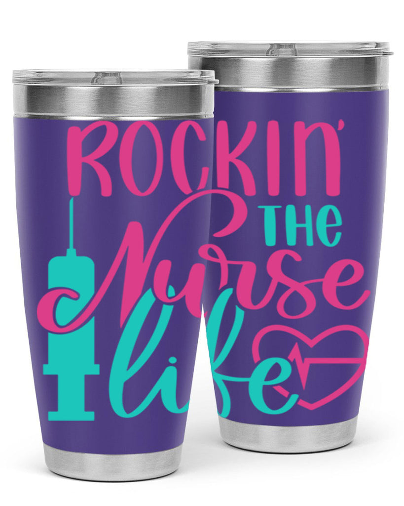 Rockin The Nurse Life Style Style 55#- nurse- tumbler