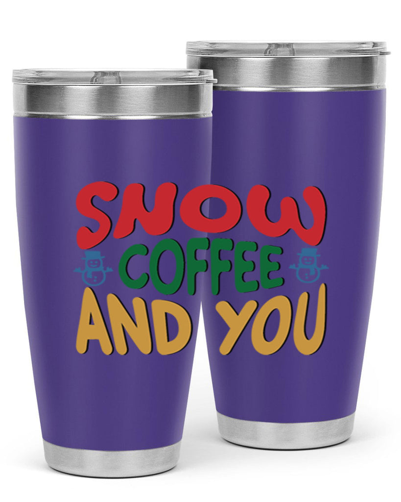 Snow Coffee and You 368#- winter- Tumbler