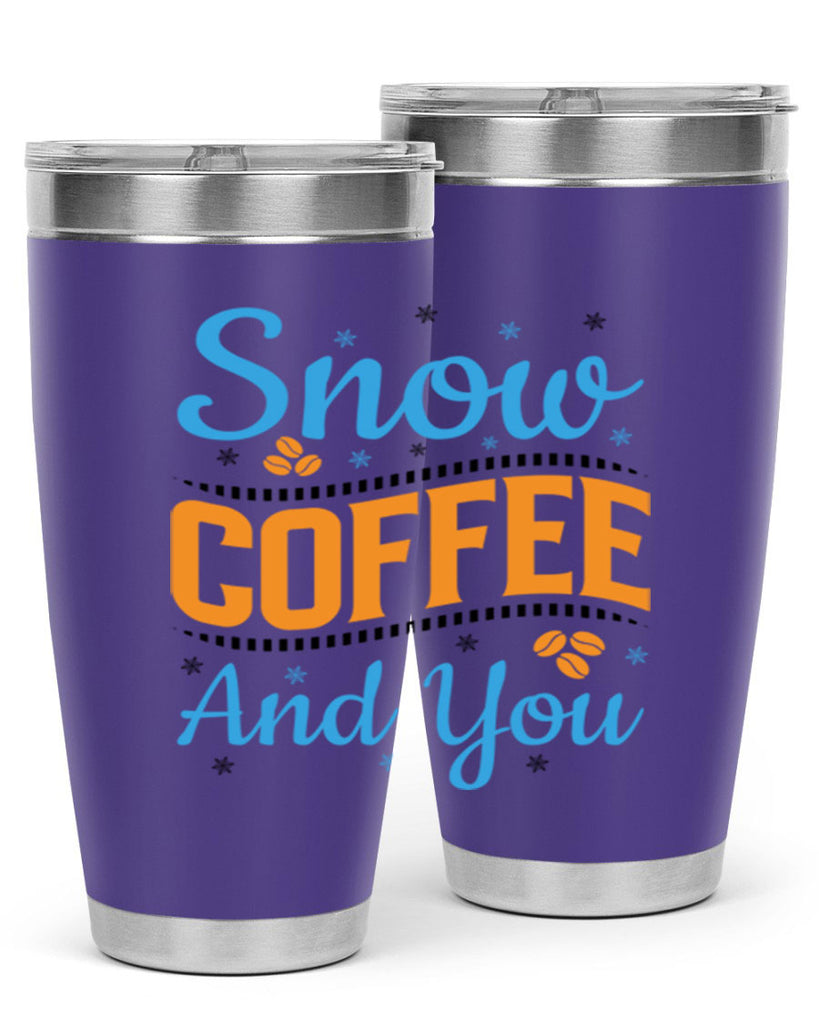 Snow Coffee and You 369#- winter- Tumbler