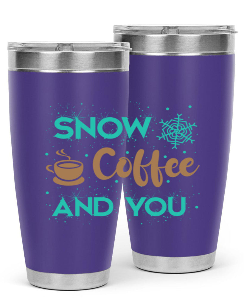 Snow Coffee and You Graphics 370#- winter- Tumbler