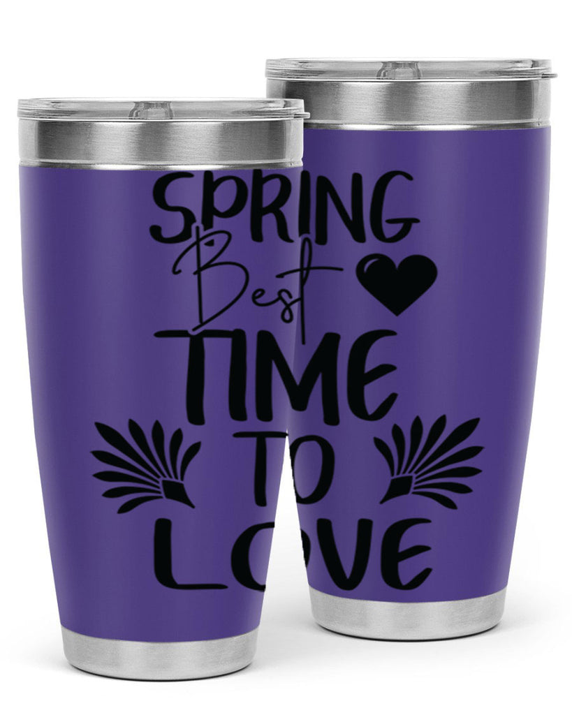 Spring Best Time to Love 414#- spring- Tumbler