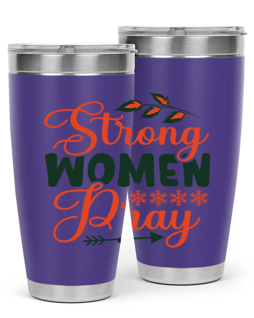 Strong Women Pray 395#- winter- Tumbler