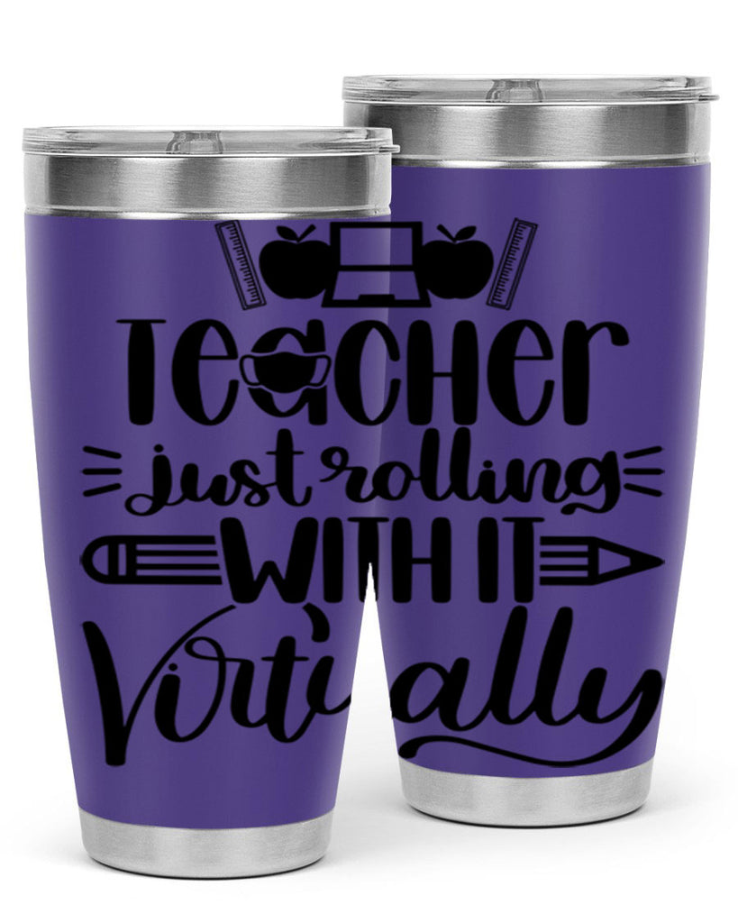 Teacher Just Rolling Style 53#- teacher- tumbler