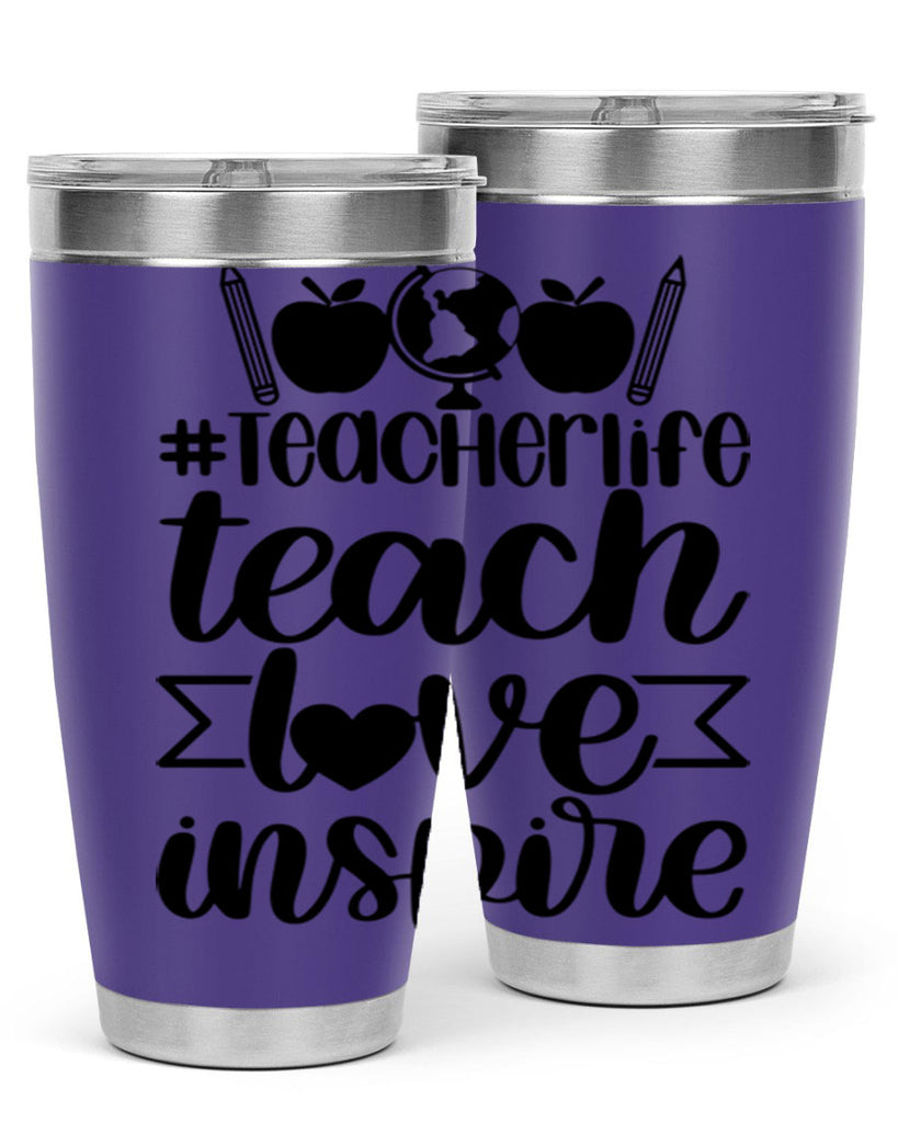Teacher Life Teach Love Inspire Style 51#- teacher- tumbler