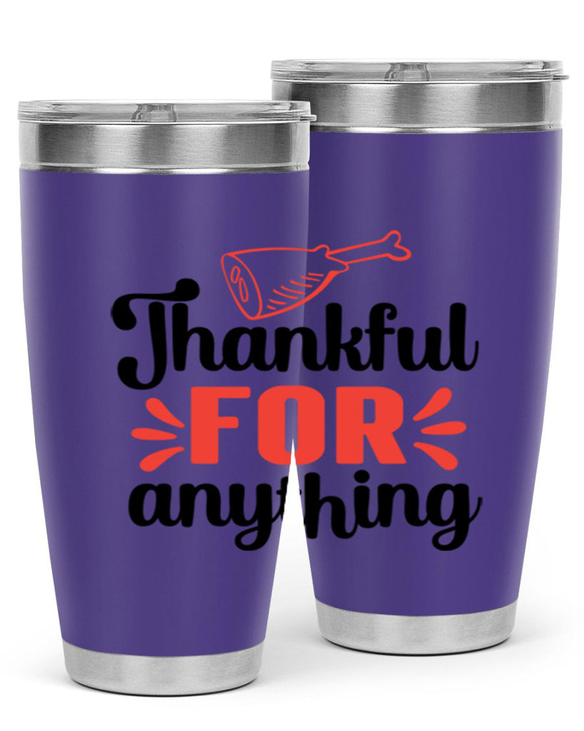 Thankful for anything 598#- fall- Tumbler