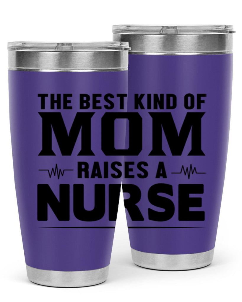 The best kind of mom Style 242#- nurse- tumbler