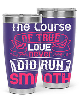 The course of true love never did run smooth Style 21#- dog- Tumbler