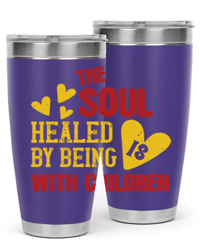 The soul is healed by being with children Style 14#- baby- Tumbler