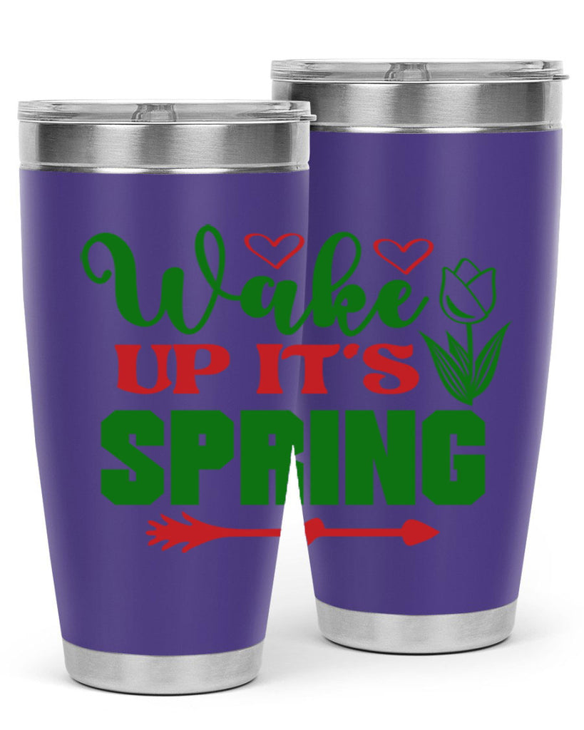 Wake Up Its Spring 562#- spring- Tumbler