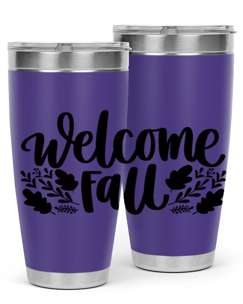 Welcome Fall 514#- fall- Tumbler