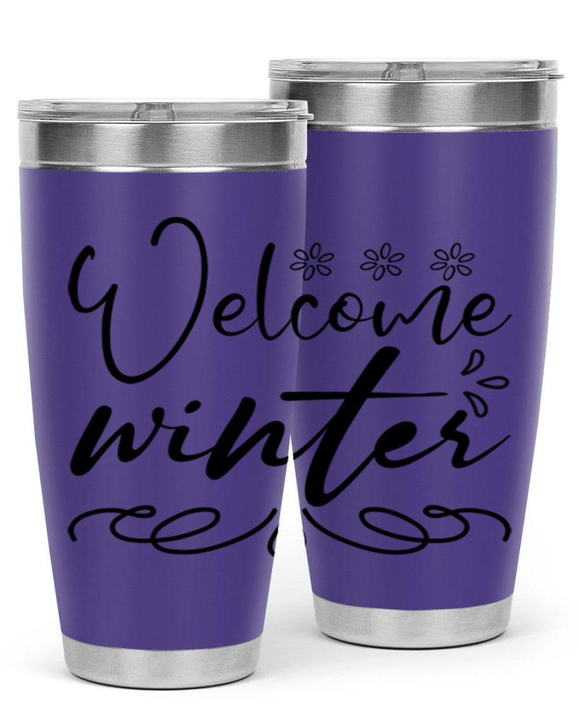 Welcome winter 478#- winter- Tumbler
