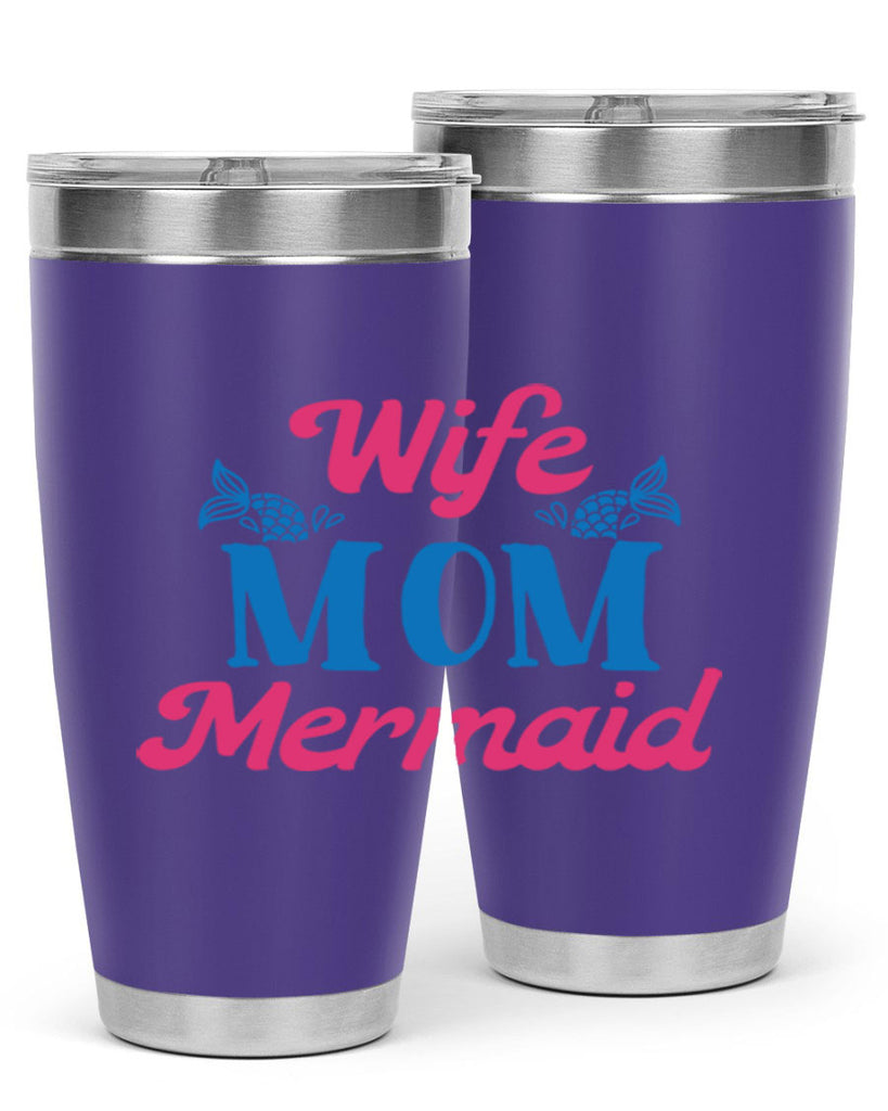 Wife Mom Mermaid 670#- mermaid- Tumbler