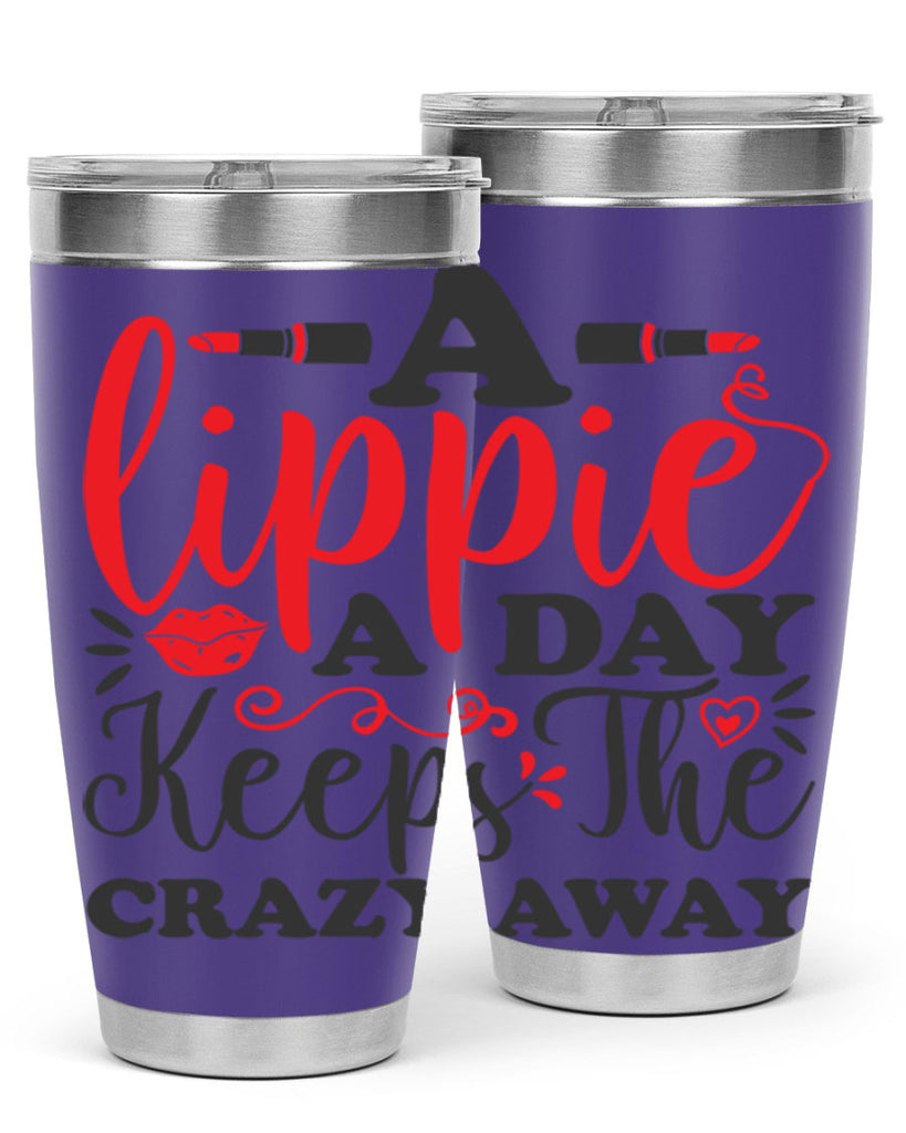a lippie a day keeps the crazyaway Style 166#- make up- Tumbler