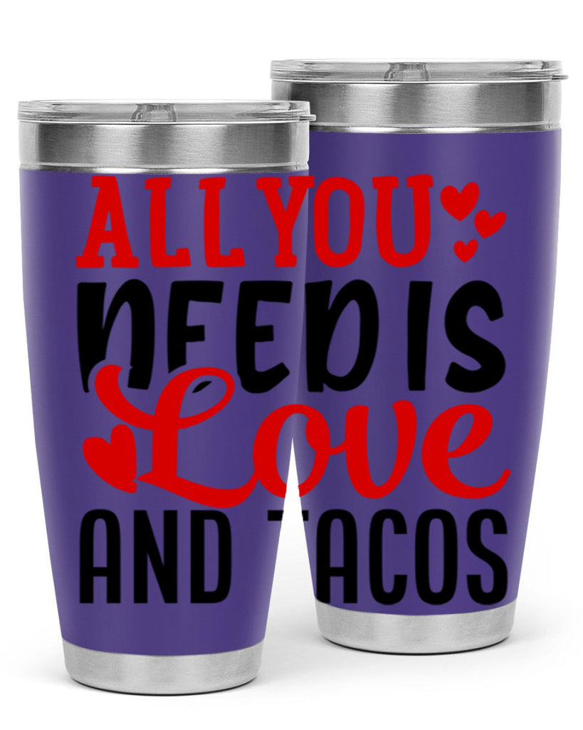 all you need is love and tacos 82#- valentines day- Tumbler