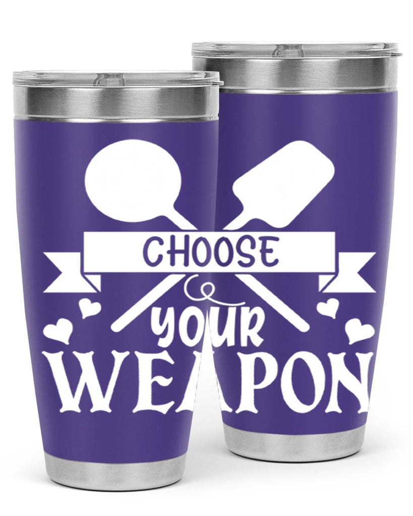 choose your weapon 48#- kitchen- Tumbler