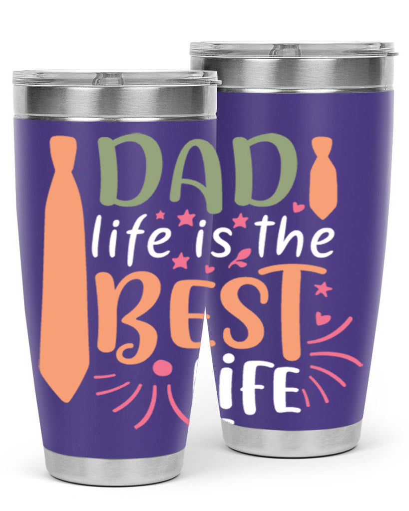 dad life is the best life 105#- fathers day- Tumbler