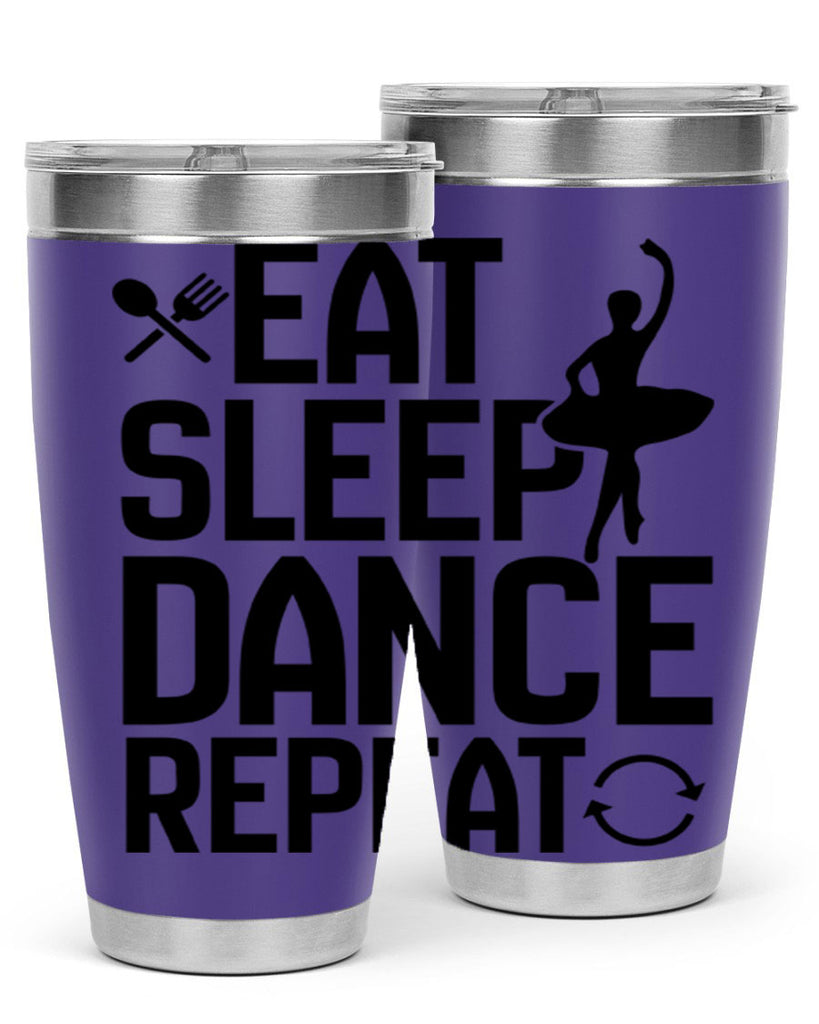 eat sleep dance repeat 35#- ballet- Tumbler