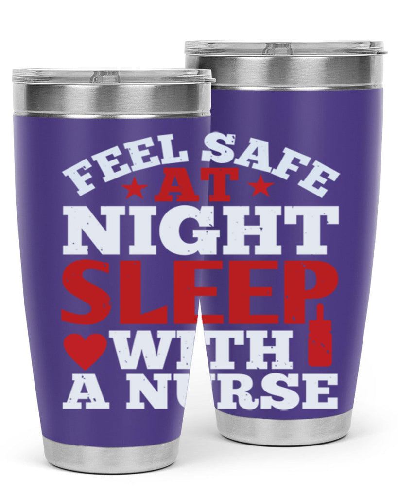 feel safe at night sleep with a nurse Style 225#- nurse- tumbler