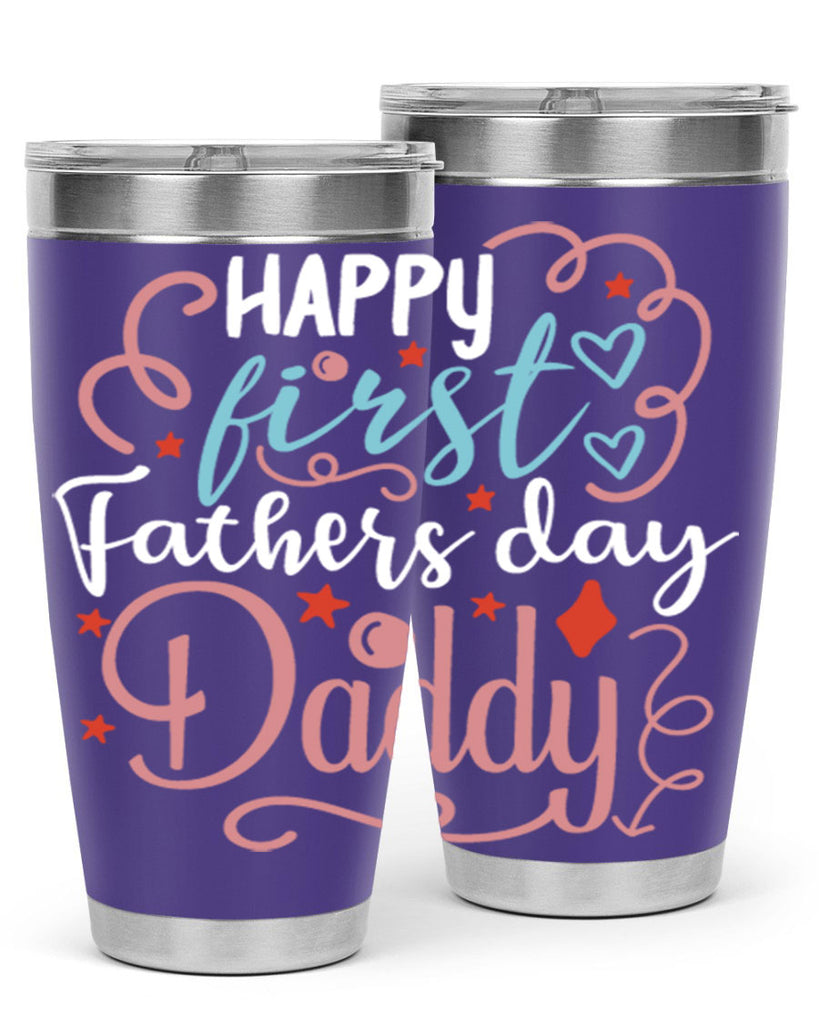 happy first fathers day daddy 90#- fathers day- Tumbler
