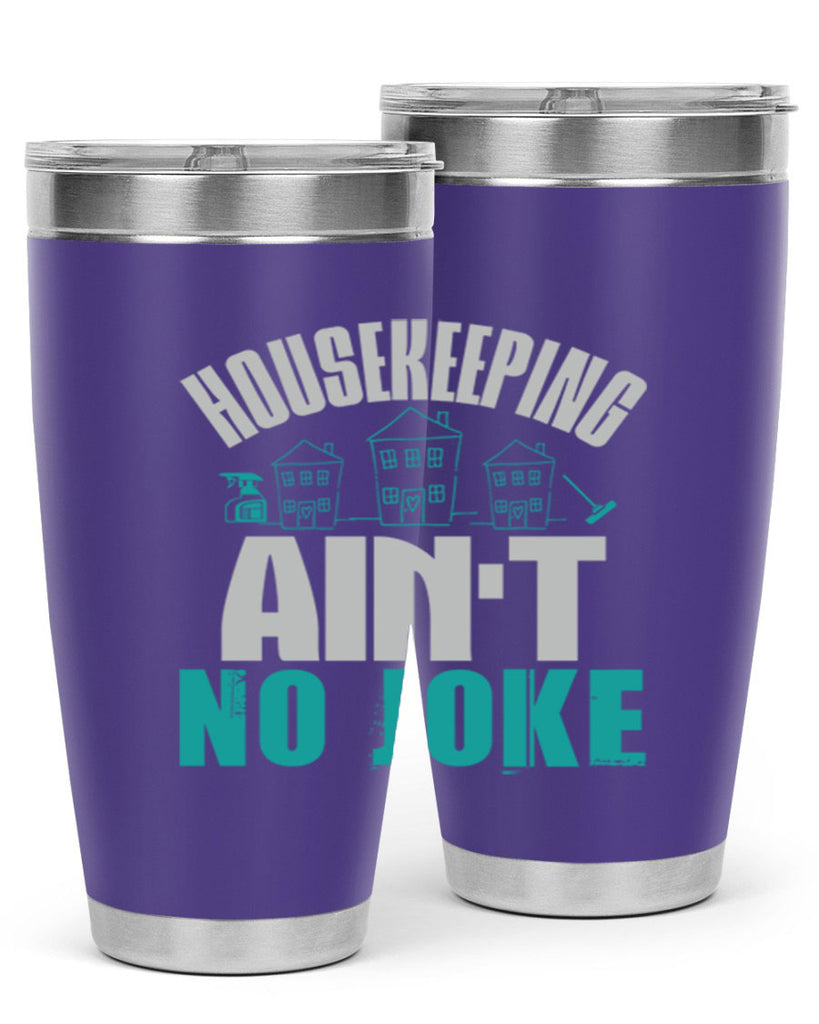 housekeeping aint no joke Style 30#- cleaner- tumbler