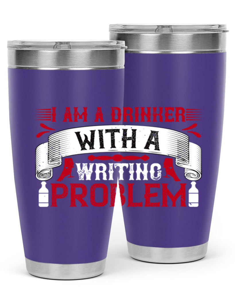 i am a drinker with a writing problem 49#- drinking- Tumbler