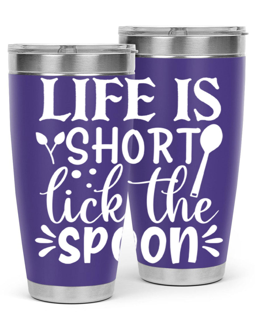 life is short lick the spoon 24#- kitchen- Tumbler