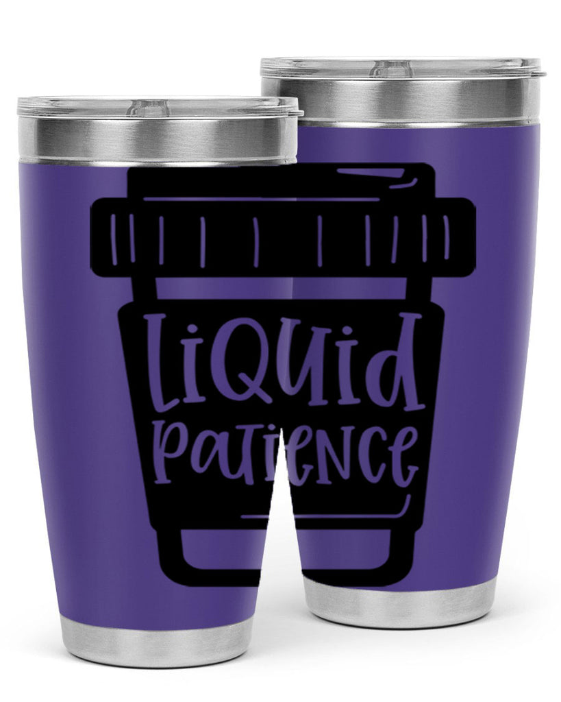liquid patience 2#- drinking- Tumbler